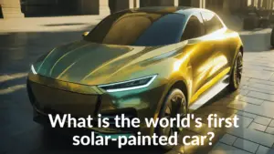 What is The World's First Solar-Painted Car?